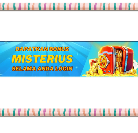 Dapatkan Bonus Misterius Selama Anda Login